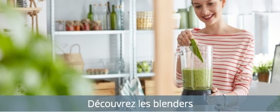 Découvrez les blenders