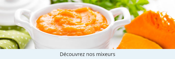 Découvrez nos mixeurs
