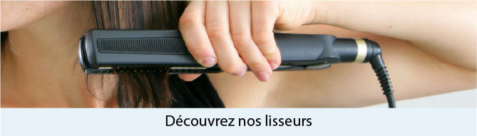 Découvrez nos lisseurs