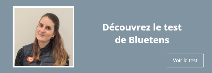 Découvrez le test de Bluetens