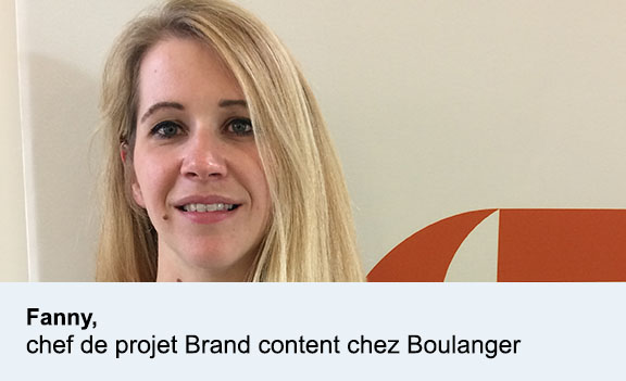 Fanny, chef de projet Brand content chez Boulanger