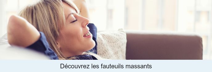 Découvrez les fauteuils massants