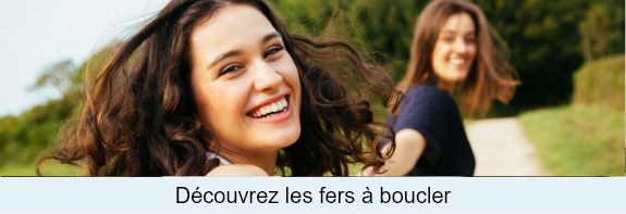 Découvrez les fers à boucler