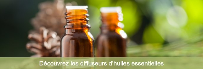 Découvrez les diffuseurs d’huiles essentielles