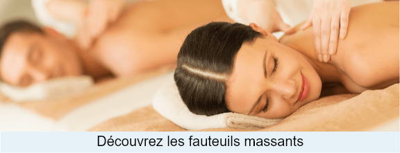 Découvrez les fauteuils massants