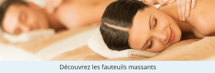 Découvrez les fauteuils massants