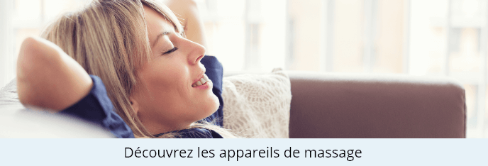 Découvrez les appareils de massage