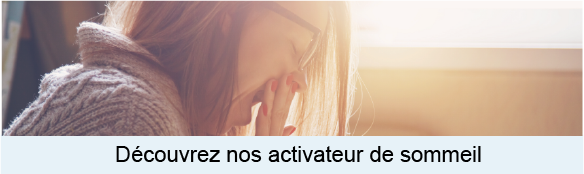 Découvrez nos activateur de sommeil