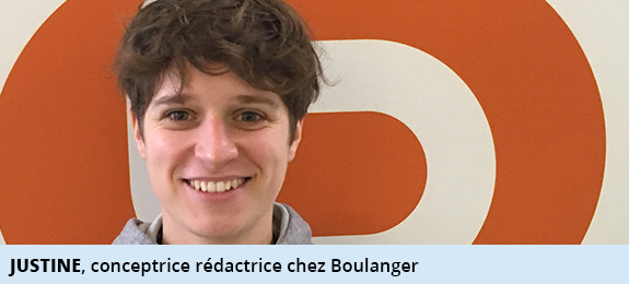 Justine, conceptrice rédactrice chez Boulanger