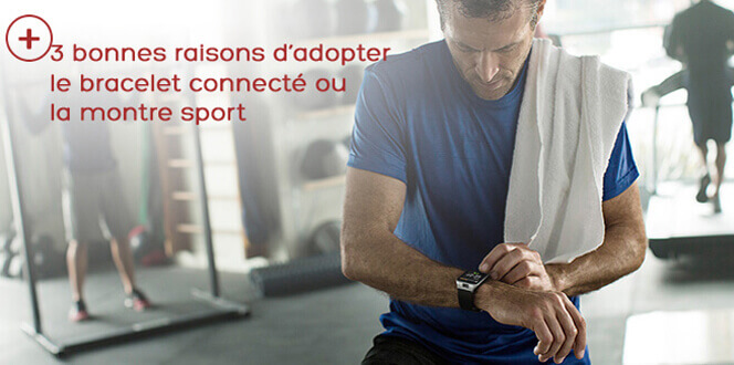 3 bonnes raisons d´adopter le bracelet connecté