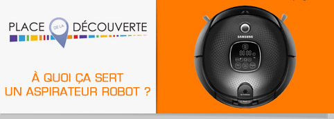 à quoi ça sert un aspirateur robot ?