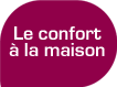 Confort à la maison