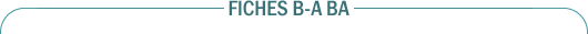 Fiches B-A BA